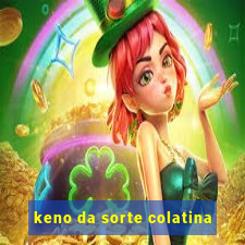 keno da sorte colatina